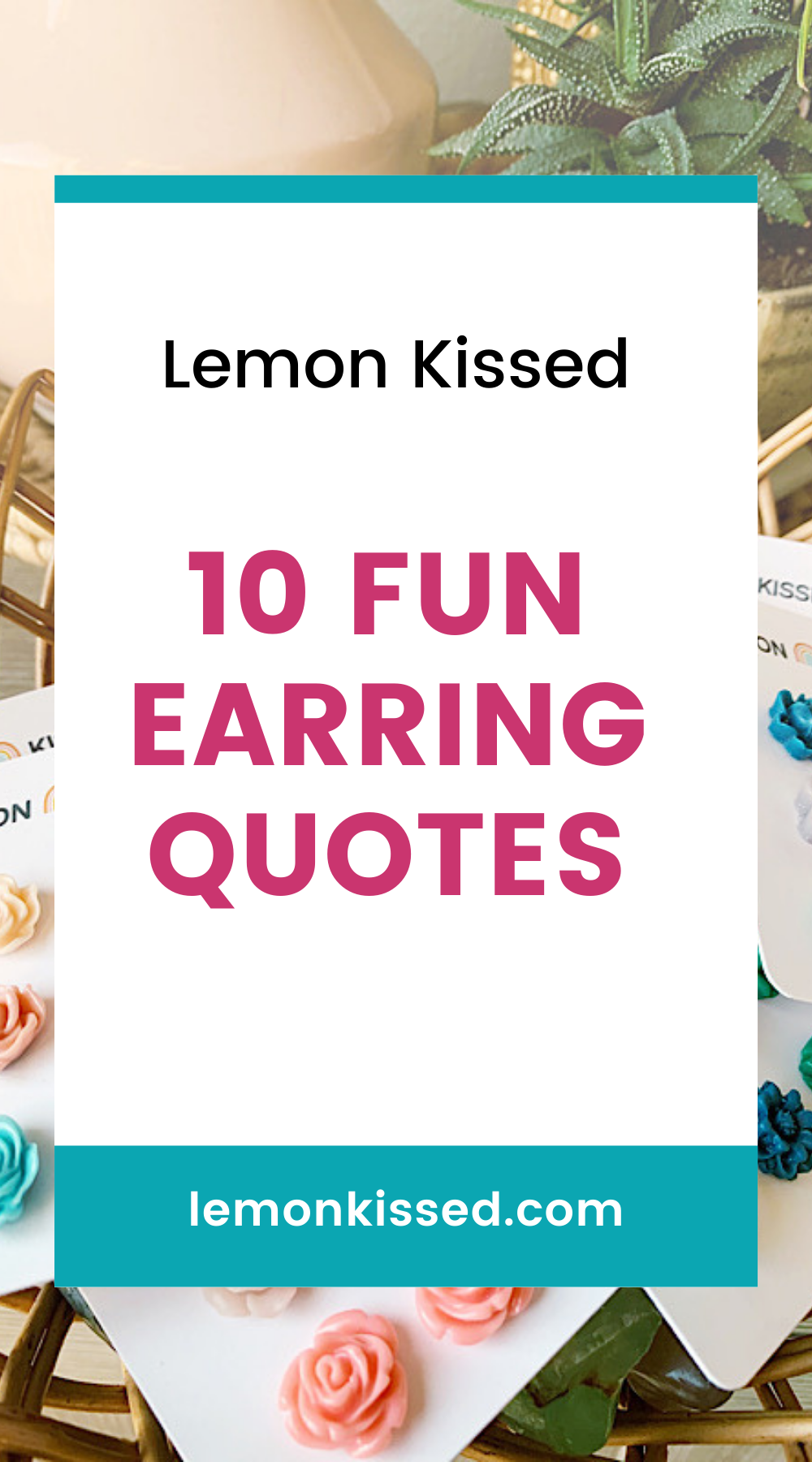 10 Fun Earrings Quotes for Women