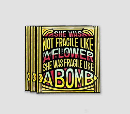 Fragile Like a Bomb Magnet