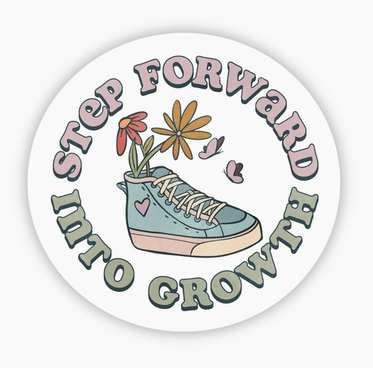 Step Forward Into Growth Sticker