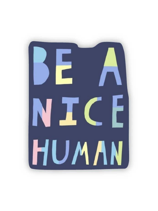 Nice Human sticker